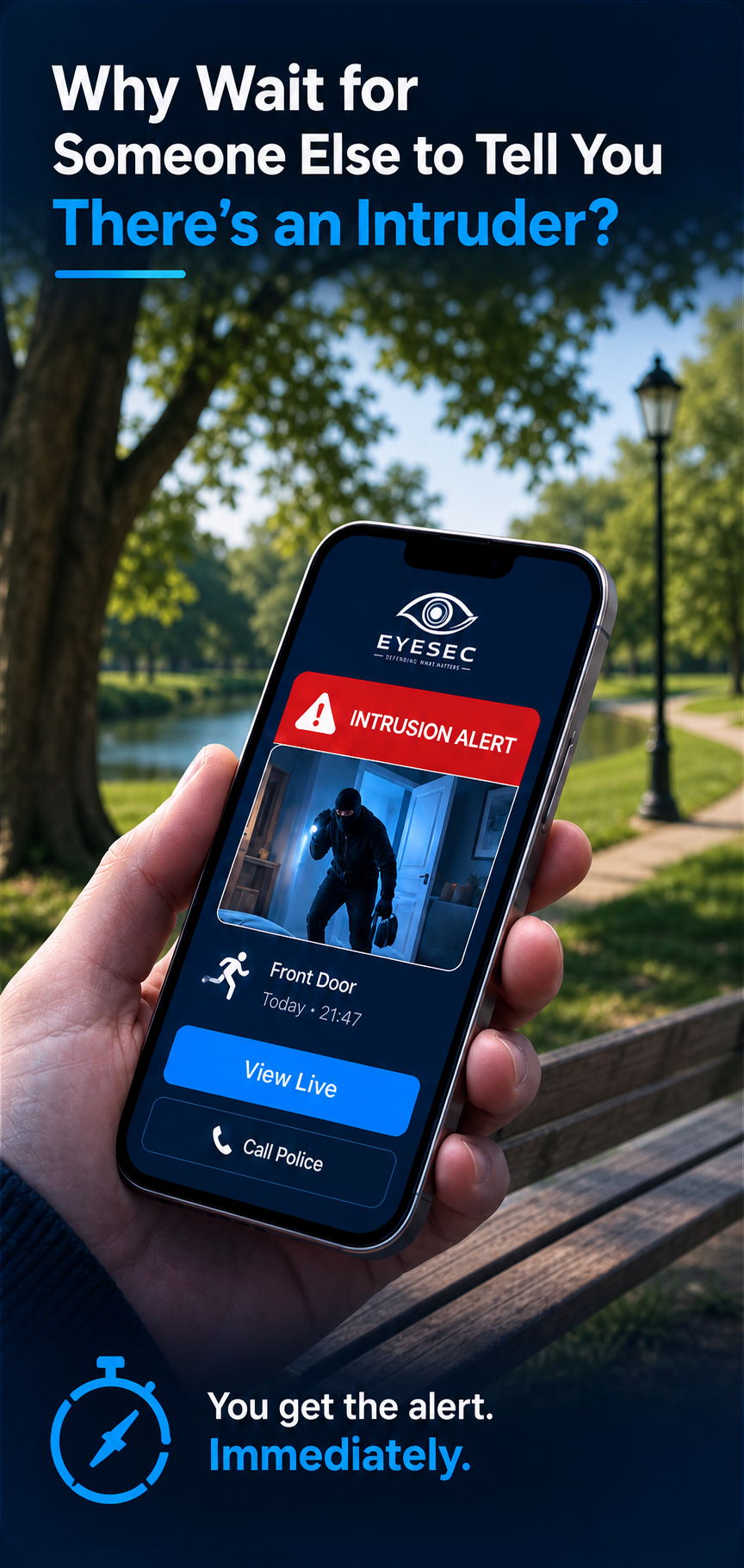 Eyesec intrusion alert sent directly to a homeowner’s phone while they are seated in a park